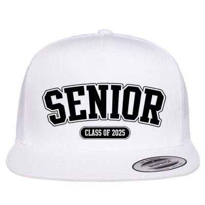 Senior 2025 Class Of 2025 Senior First Day Of School Flatbill Hat