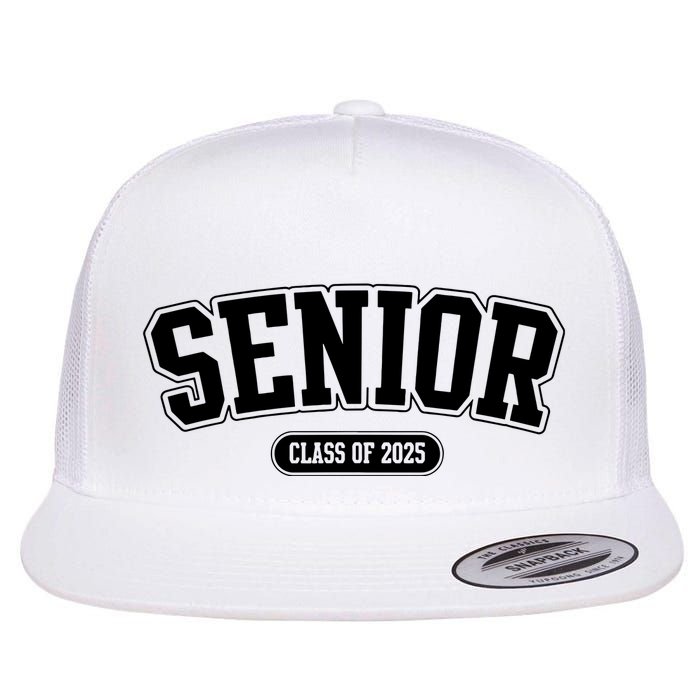 Senior 2025 Class Of 2025 Senior First Day Of School Flat Bill Trucker Hat