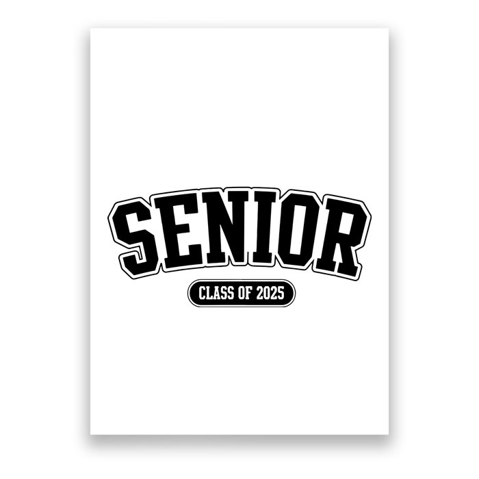 Senior 2025 Class Of 2025 Senior First Day Of School Poster