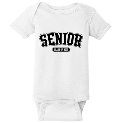 Senior 2025 Class Of 2025 Senior First Day Of School Baby Bodysuit