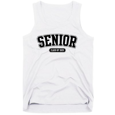 Senior 2025 Class Of 2025 Senior First Day Of School Tank Top