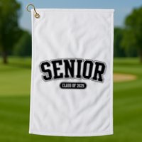 Senior 2025 Class Of 2025 Senior First Day Of School Golf Towel