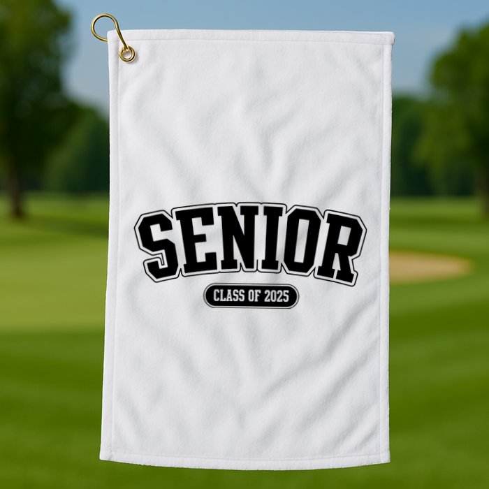 Senior 2025 Class Of 2025 Senior First Day Of School Golf Towel