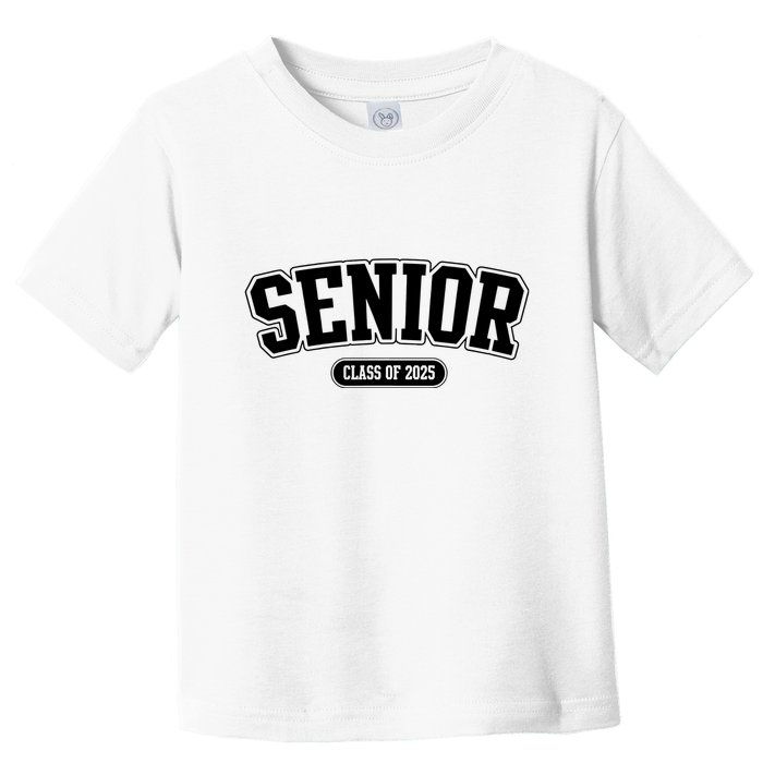 Senior 2025 Class Of 2025 Senior First Day Of School Toddler T-Shirt