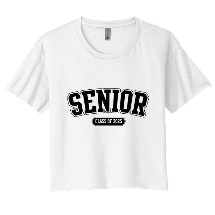 Senior 2025 Class Of 2025 Senior First Day Of School Women's Crop Top Tee