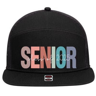 Senior 2025 Class Of 2025 Seniors Graduation 2025 Senior 25 7 Panel Mesh Trucker Snapback Hat