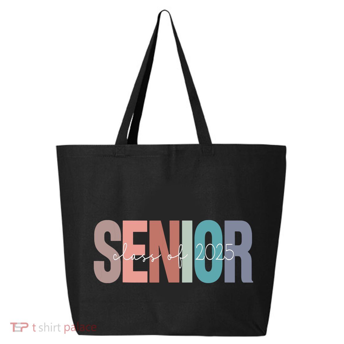 Senior 2025 Class Of 2025 Seniors Graduation 2025 Senior 25 25L Jumbo Tote