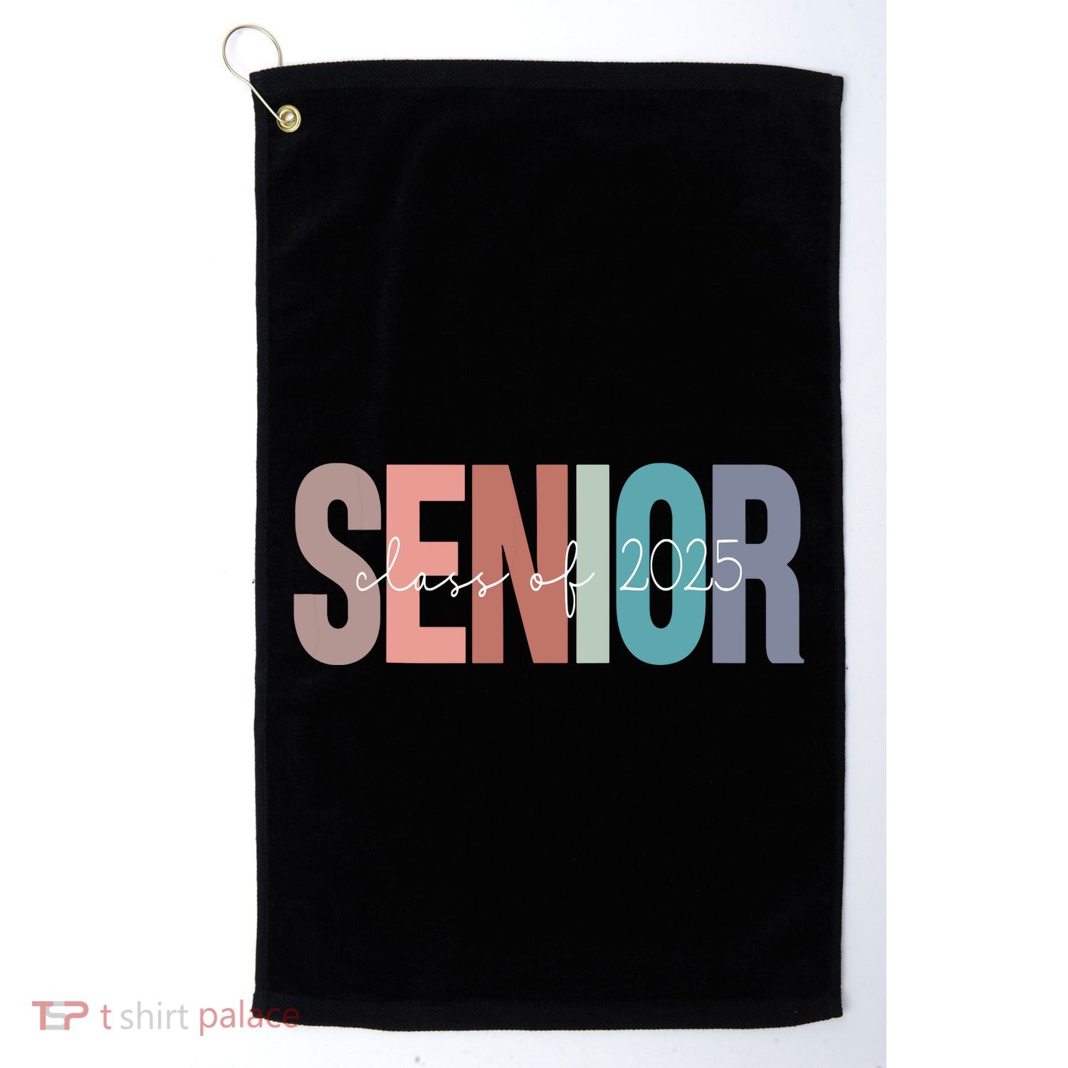 Senior 2025 Class Of 2025 Seniors Graduation 2025 Senior 25 Golf Towel