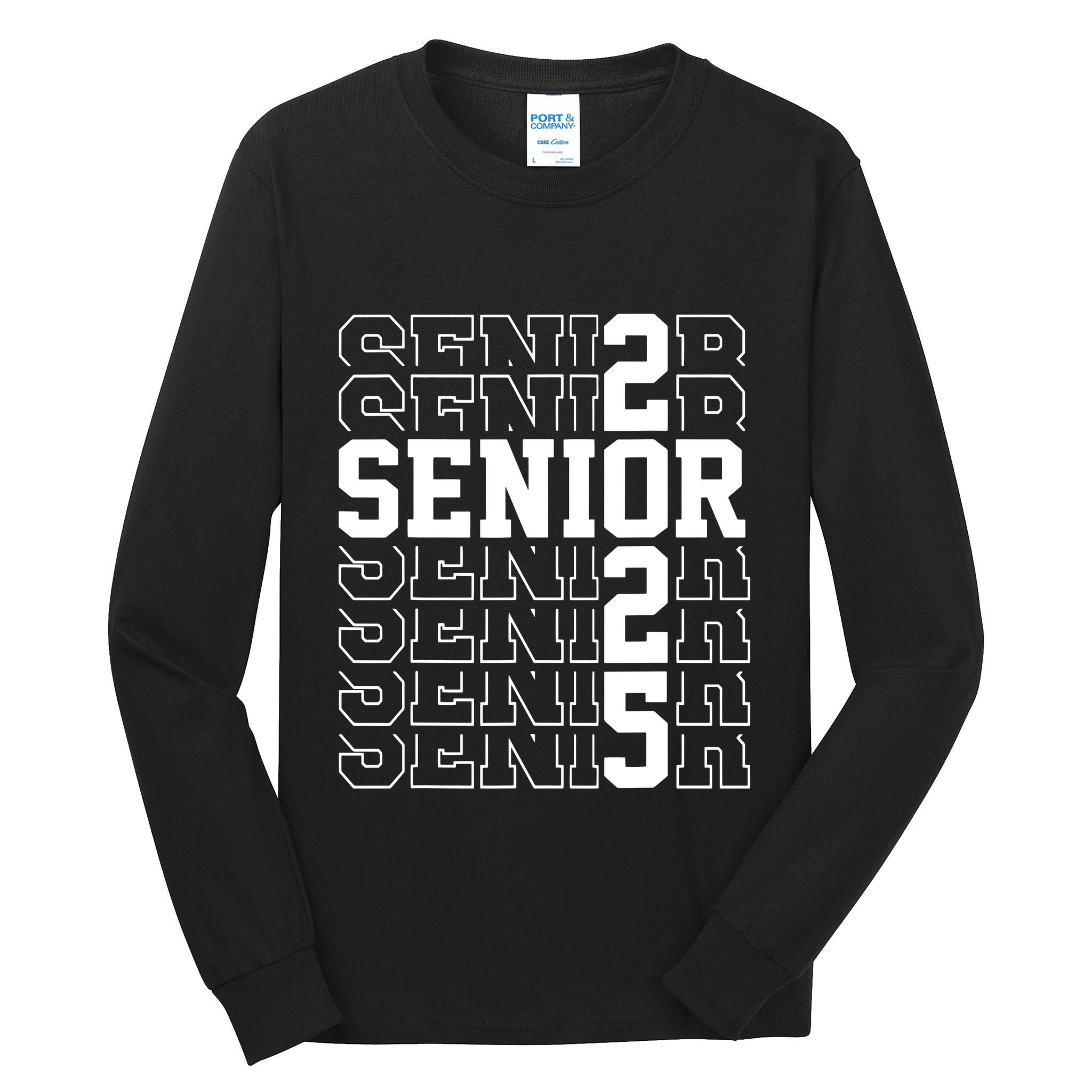 Senior 2025 Class Of 2025 Seniors Graduation 2025 Senior 25 Tall Long Sleeve T-Shirt