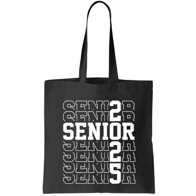 Senior 2025 Class Of 2025 Seniors Graduation 2025 Senior 25 Bag