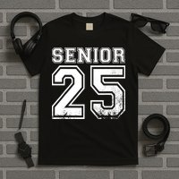 Senior 2025 Class Of 2025 Seniors Graduation 2025 Senior 25 T-Shirt