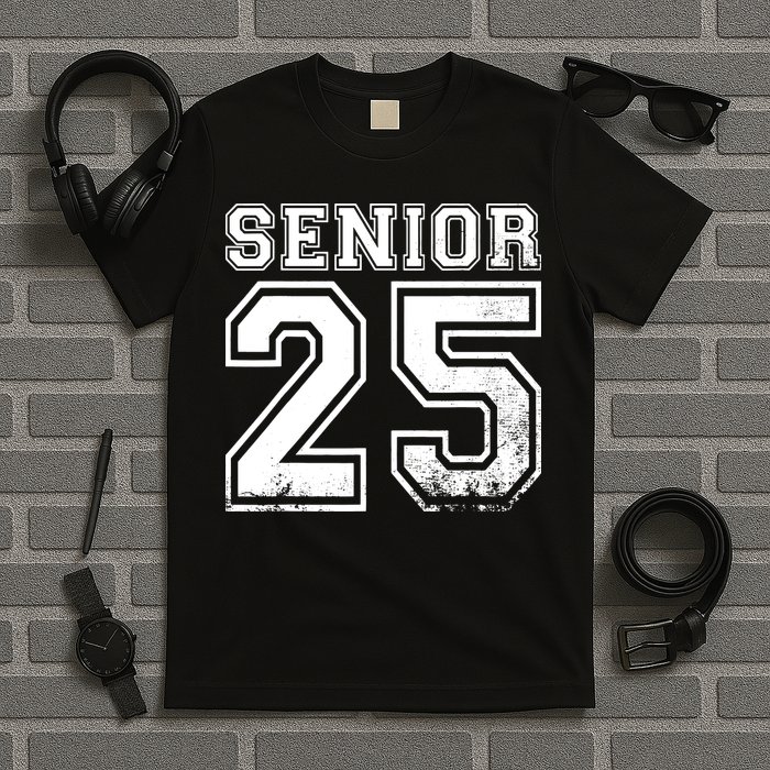 Senior 2025 Class Of 2025 Seniors Graduation 2025 Senior 25 T-Shirt