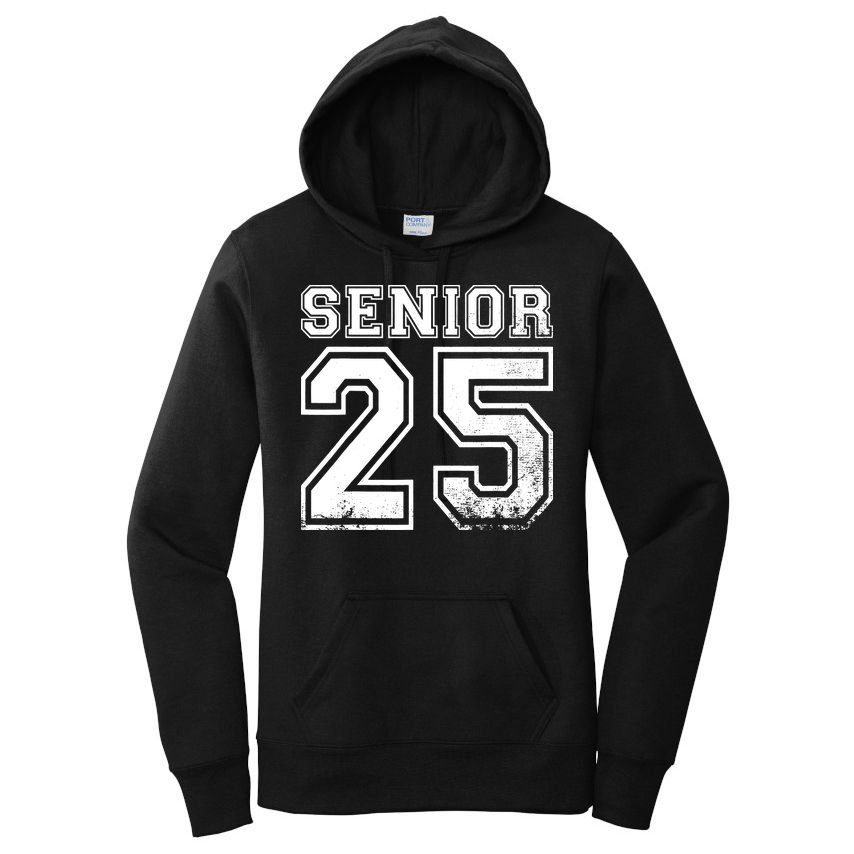 Senior 2025 Class Of 2025 Seniors Graduation 2025 Senior 25 Women's Pullover Hoodie