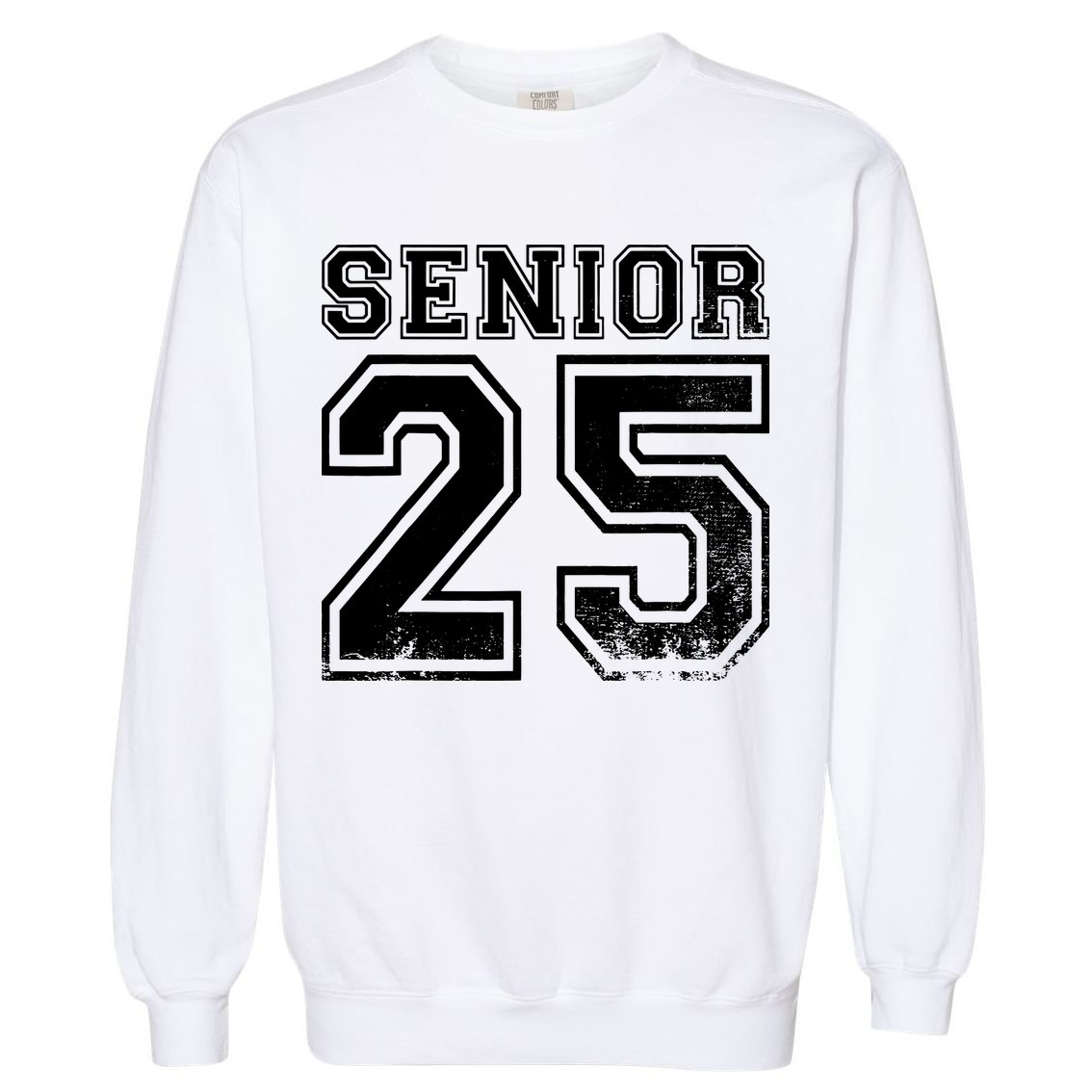 Senior 2025 Class Of 2025 Seniors Graduation 2025 Senior 25 Garment-Dyed Sweatshirt