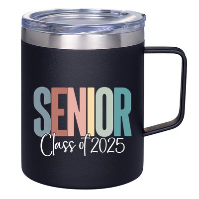 Senior 2025 Class Of 2025 Gift 12oz Stainless Steel Coffee Mug