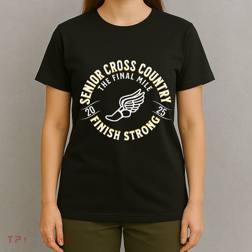 Senior 2025 Cross Country The Final Mile T-Shirt