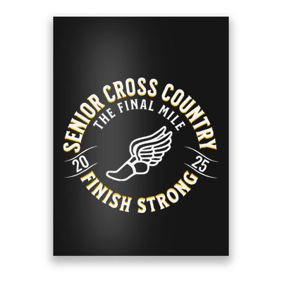 Senior 2025 Cross Country The Final Mile Poster