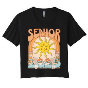 Senior 2025 Class Of 2025 Seniors Graduation 2025 Funny Women's Crop Top Tee