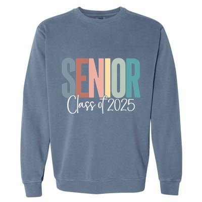 Senior 2025 Class Of 2025 Garment-Dyed Sweatshirt