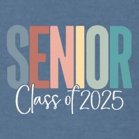 Senior 2025 Class Of 2025 Garment-Dyed Sweatshirt