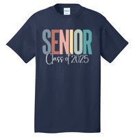 Senior 2025 Class Of 2025 Tall T-Shirt