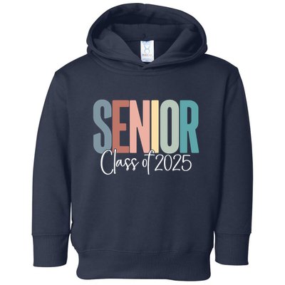 Senior 2025 Class Of 2025 Toddler Hoodie