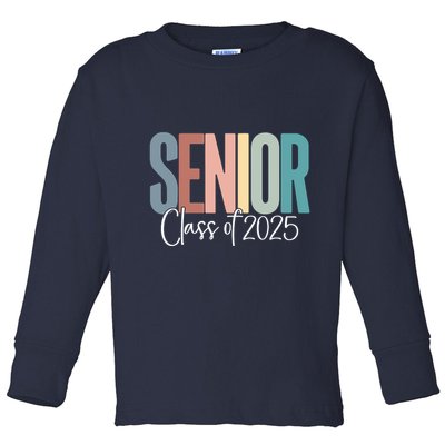 Senior 2025 Class Of 2025 Toddler Long Sleeve Shirt