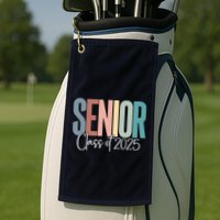 Senior 2025 Class Of 2025 Golf Towel