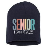 Senior 2025 Class Of 2025 Short Acrylic Beanie