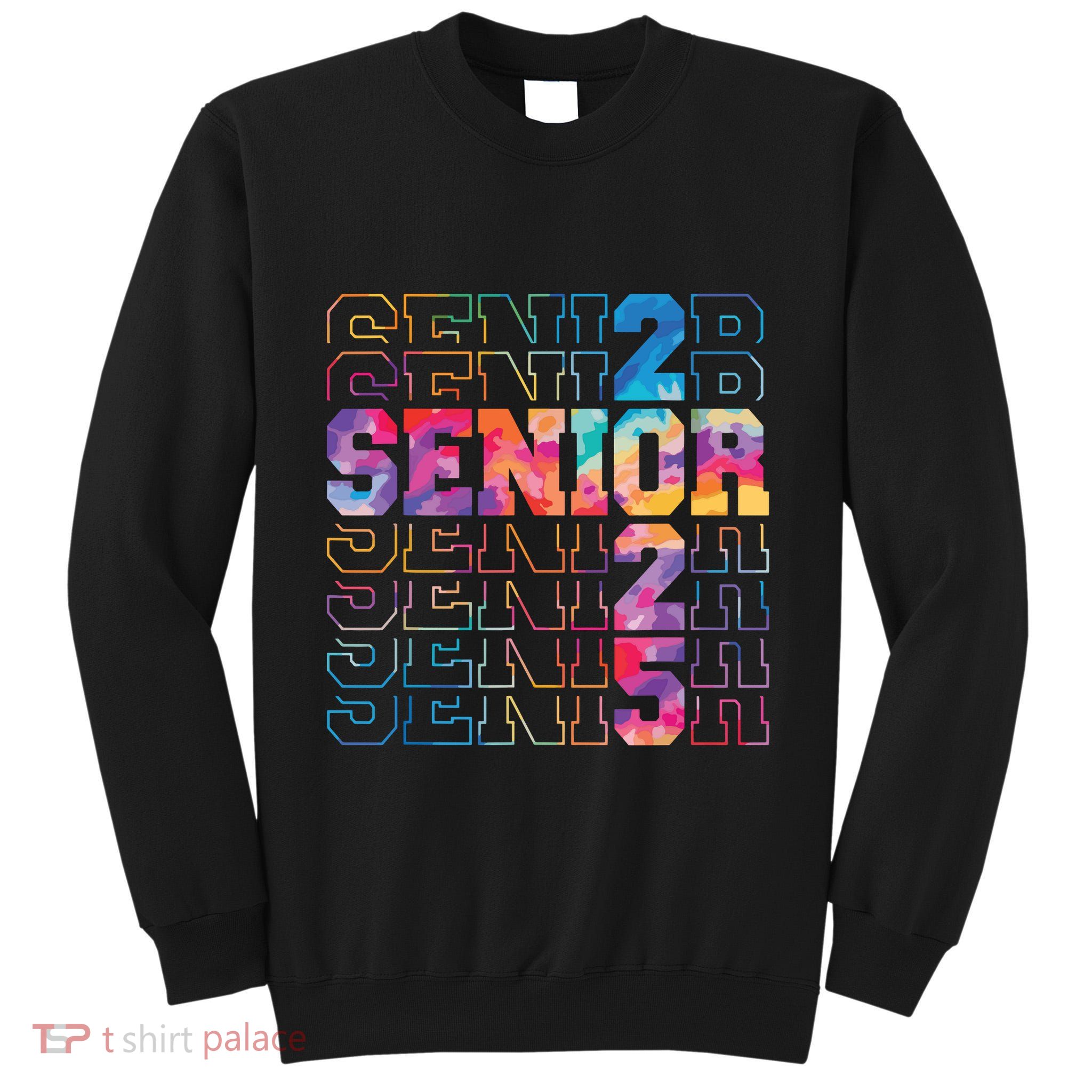 Senior 2025 Class Of 2025 Tie Dye Senior 25 Graduation Tall Sweatshirt