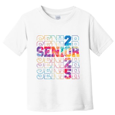 Senior 2025 Class Of 2025 Tie Dye Senior 25 Graduation Toddler T-Shirt