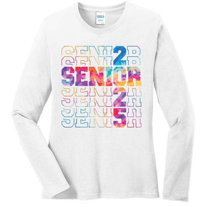 Senior 2025 Class Of 2025 Tie Dye Senior 25 Graduation Ladies Long Sleeve Shirt