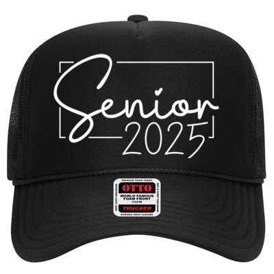 Senior 2025 Class Of 2025 Graduation High Crown Mesh Back Trucker Hat