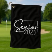 Senior 2025 Class Of 2025 Graduation Golf Towel
