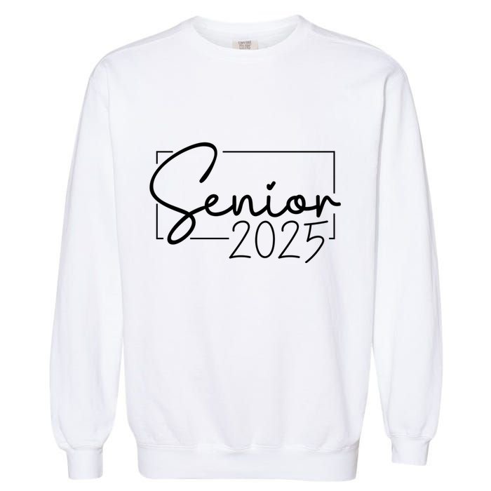 Senior 2025 Class Of 2025 Graduation Garment-Dyed Sweatshirt