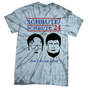 Schrute 24 DonT Be An Idiot Tie-Dye T-Shirt