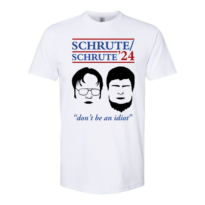 Schrute 24 DonT Be An Idiot Softstyle CVC T-Shirt