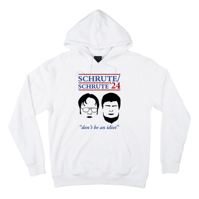 Schrute 24 DonT Be An Idiot Hoodie