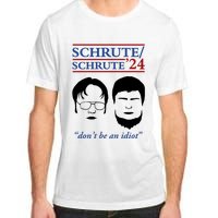 Schrute 24 DonT Be An Idiot Adult ChromaSoft Performance T-Shirt