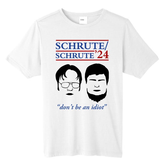 Schrute 24 DonT Be An Idiot Tall Fusion ChromaSoft Performance T-Shirt