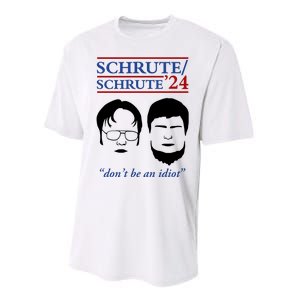 Schrute 24 DonT Be An Idiot Performance Sprint T-Shirt