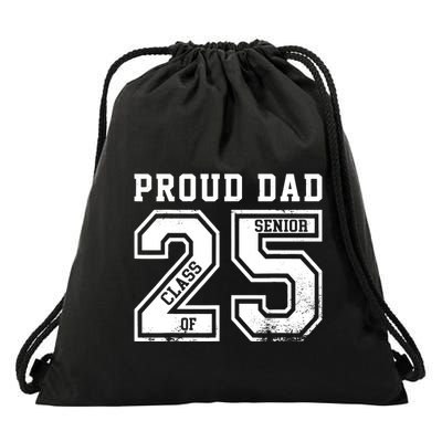 Senior 2025 Dad Class Of 2025 Father Drawstring Bag