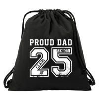 Senior 2025 Dad Class Of 2025 Father Drawstring Bag