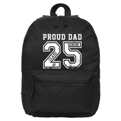 Senior 2025 Dad Class Of 2025 Father 16 in Basic Backpack