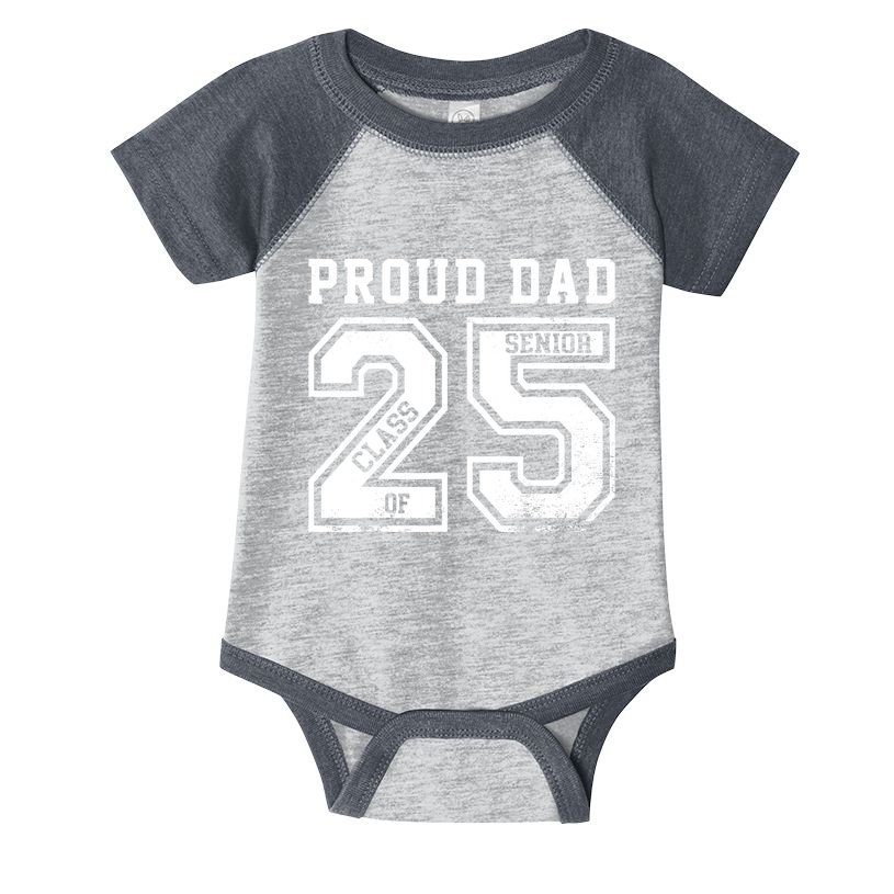 Senior 2025 Dad Class Of 2025 Father Infant Baby Jersey Bodysuit