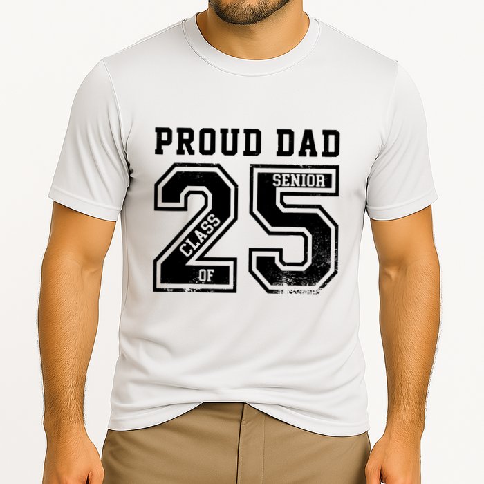 Senior 2025 Dad Class Of 2025 Father Performance Shirt