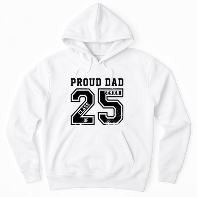 Senior 2025 Dad Class Of 2025 Father Hoodie