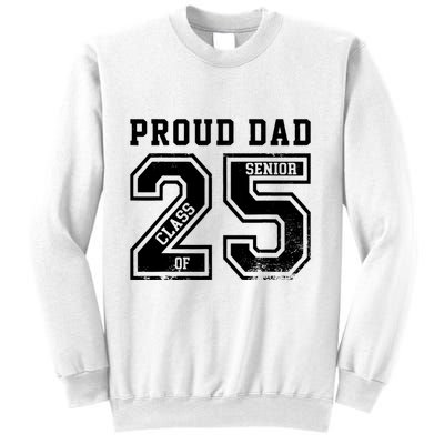 Senior 2025 Dad Class Of 2025 Father Sweatshirt