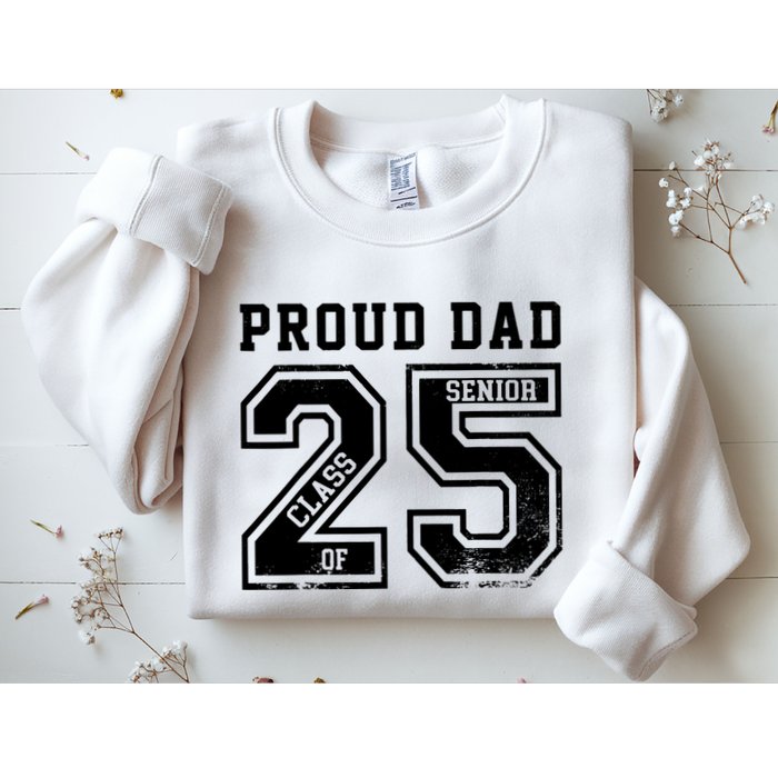 Senior 2025 Dad Class Of 2025 Father Sweatshirt