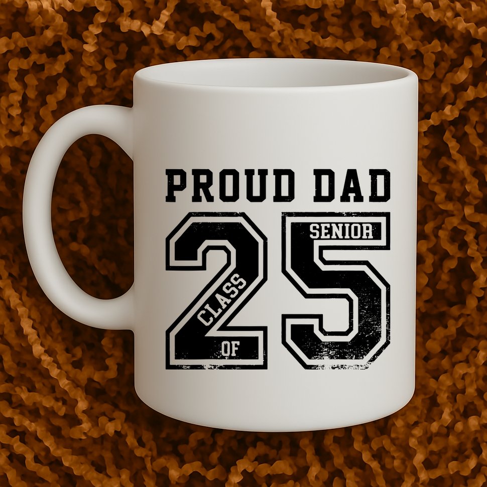 Senior 2025 Dad Class Of 2025 Father Mug